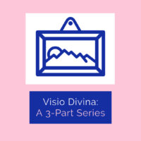 visio divina 3 part series